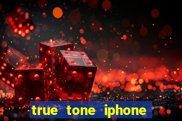 true tone iphone economiza energia